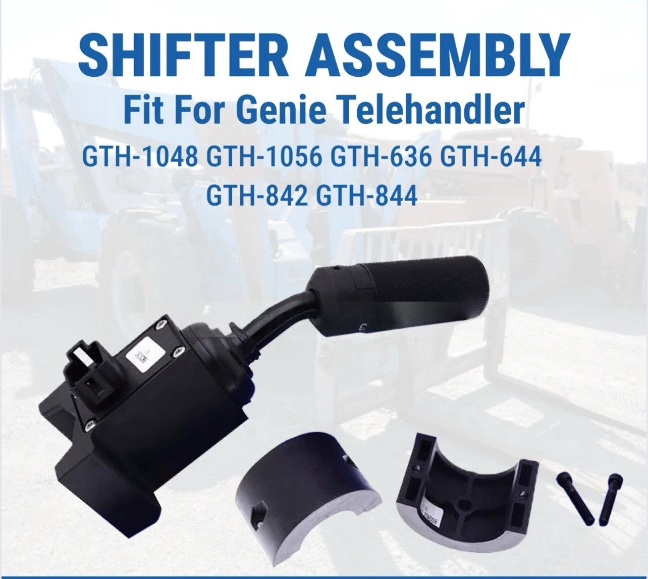 Transmission Shifter 7-125-05GT for Genie GTH-636 GTH-644 GTH-844 TH842C TH1056C