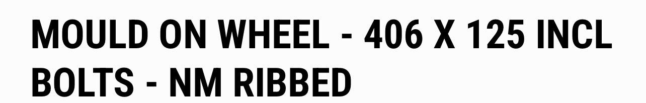 JLG 1001114466 Mould On Wheel - 406 X 125 INCL BOLTS - NM RIBBED