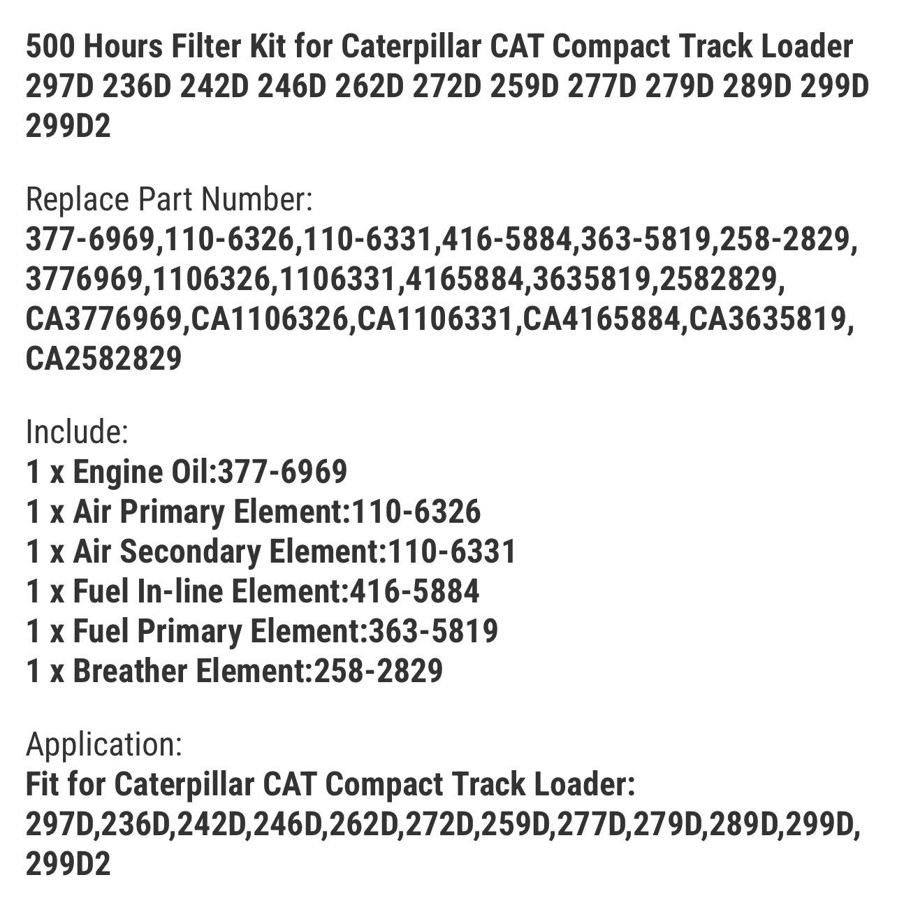 500 Hours Filter Kit for Caterpillar CAT Compact Track Loader 297D 236D 242D 246